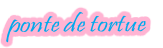 ponte de tortue
